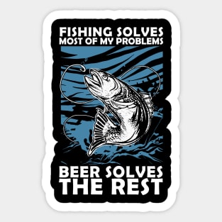 Fishing Solves Most Of My Problems Sticker